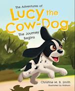 The Adventures of Lucy the Cow Dog