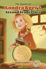 The Secret of Sondra Byer's Second Grade Class