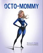 Octo-Mommy