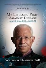 My Lifelong Fight Against Disease