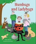 Humbugs and Ladybugs