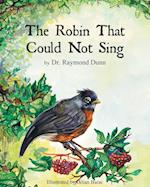 The Robin That Could Not Sing 