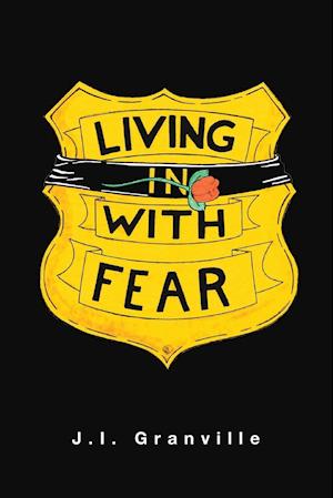 Living in with Fear