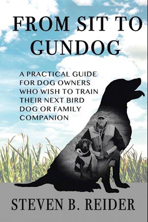 FROM SIT TO GUNDOG