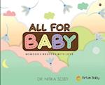 All For Baby: Memories Wrapped with Love 