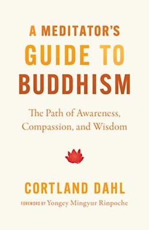 Meditator's Guide to Buddhism,A