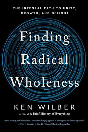 Finding Radical Wholeness