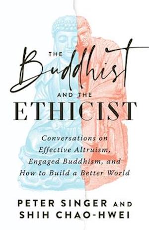 The Buddhist and the Ethicist