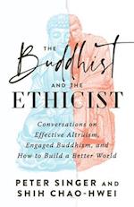 The Buddhist and the Ethicist