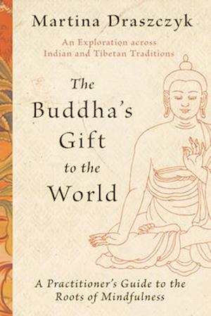 The Buddha's Gift to the World