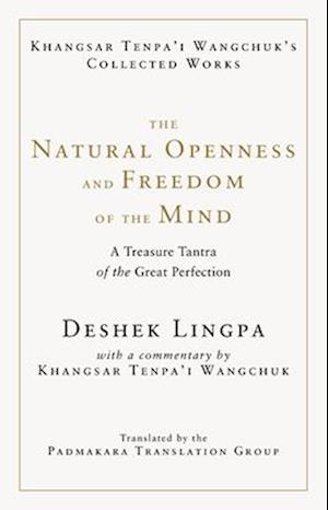 The Natural Openness and Freedom of the Mind