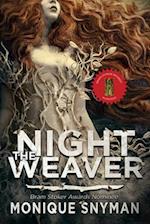 The Night Weaver, 1