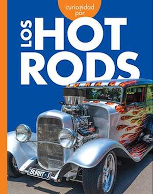 Curiosidad Por Los Hot Rods