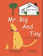 Mr. Big and Tiny: A Story of Friendship 