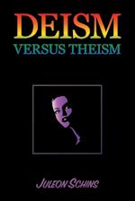 Deism versus Theism