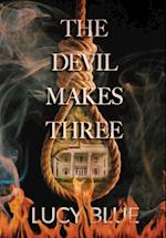 The Devil Makes Three 
