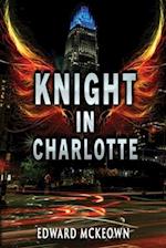 Knight in Charlotte 