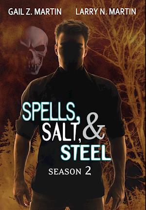 Spells, Salt, & Steel Season Two