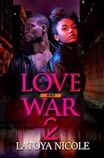 Love and War 2