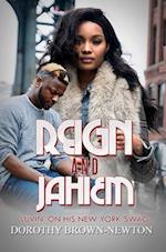 Reign And Jahiem