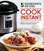 Cook Instant 5 Ingredients or Less
