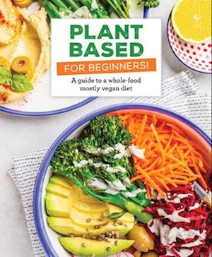 Plant Based for Beginners