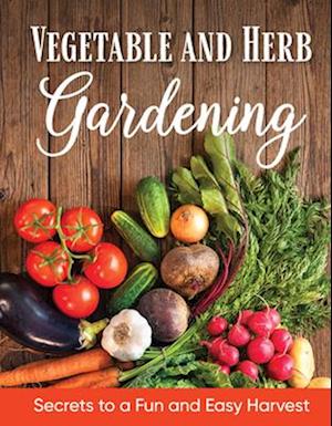 Vegetable and Herb Gardening