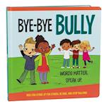 Bye-Bye Bully