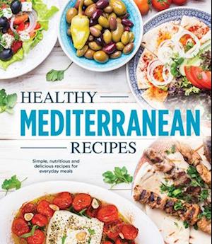 Healthy Mediterranean Recipes