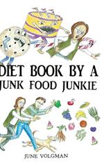 Diet Book By a Junk Food Junkie