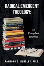 Radical Emergent Theology