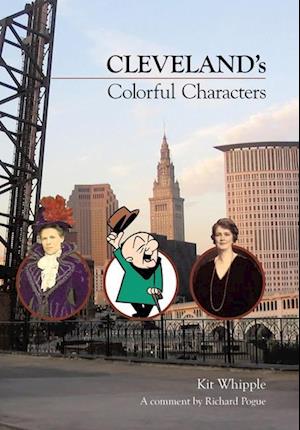 Cleveland's Colorful Characters