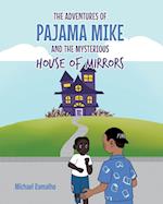 The Adventures of Pajama Mike