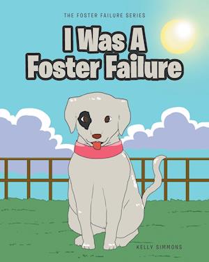 I Was A Foster Failure