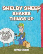 Shelby Sheep Shakes Things Up 