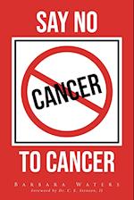 Say No to Cancer 