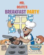 Mr. Delite's Breakfast Party 