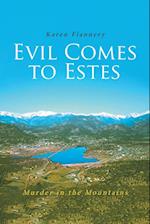 Evil Comes to Estes