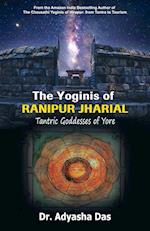The Yoginis of Ranipur Jharial