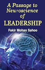 A Passage to Neuroscience of Leadership 