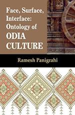 Face, Surface, Interface: Ontology of Odia Culture 