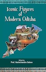 Iconic Figures of Modern Odisha