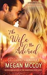 The Wife He Adored