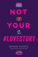 Not Your #Lovestory