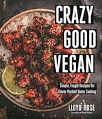 Crazy Good Vegan