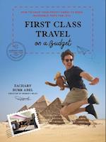 First Class Travel on a Budget