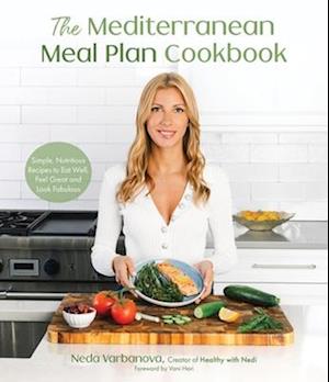 The Mediterranean Meal Plan Cookbook