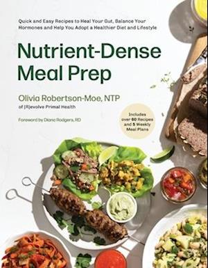 Nutrient-Dense Meal Prep