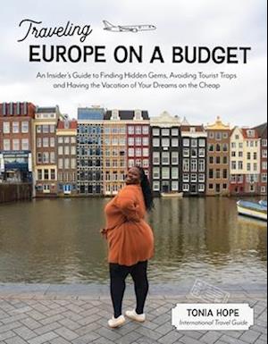 Traveling Europe on a Budget!