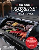 The Big Book of Barbecue on Your Pellet Grill